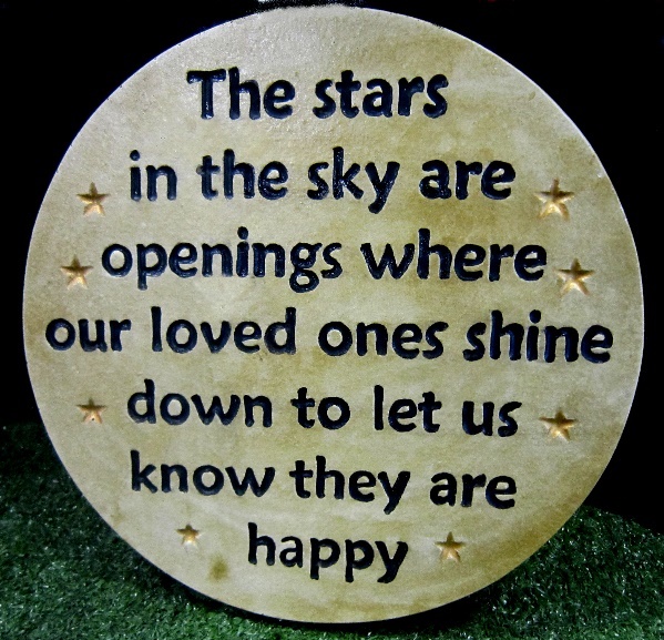 Memorial - Plaque The Stars In The Sky Are Openings Where Our Love Ones Shine - Click Image to Close